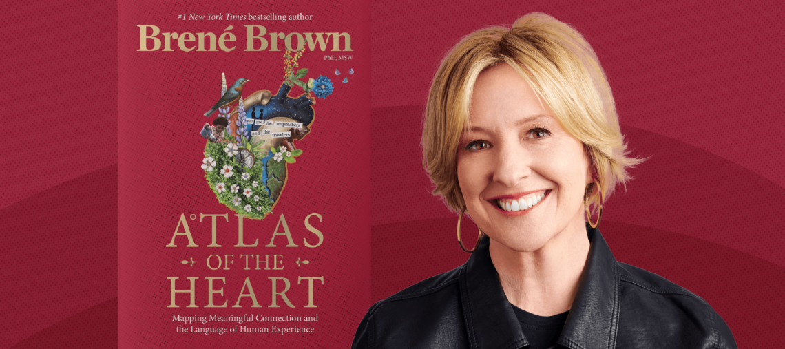 Atlas of the Heart List of Emotions - Brené Brown